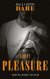 Guilty Pleasure (Mills & Boon Dare) (The Business of Pleasure, Book 4)