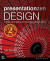 Presentation Zen Design: Simple Design Principles and Techniques to Enhance Your Presentations (2nd Edition) (Voices That Matter)