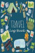 Travel Log Book: Camping RV Trailer Travel Log Camping Journal Record Tracker for 60 Trips with Prompts for Writing, Detail of Campgrou