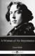 Woman of No Importance by Oscar Wilde (Illustrated)