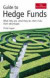 Guide to Hedge Funds: What They are, What They Do, Their Risks, Their Advantages