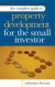 The Complete Guide to Property Development for Small Investors
