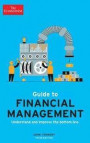 The Economist Guide to Financial Management 3rd Edition: Understand and improve the bottom line
