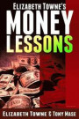 Elizabeth Towne's Money Lessons