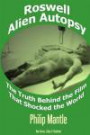 Roswell Alien Autopsy: The Truth Behind the Film That Shocked the World