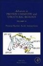Protein-Nucleic Acids Interactions, Volume 91 (Advances in Protein Chemistry and Structural Biology)