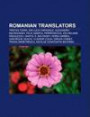 Romanian Translators: Tristan Tzara, Mihail Sadoveanu, Ion Luca Caragiale, Benjamin Fondane, Alexandru Macedonski, Felix Aderca, Eugen Relgi