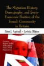 The Migration History, Demography, and Socio-Economic Position of the Somali Community in Britain (Countries, Regional Studies, Trading Blocks, Unions, World Organizations)