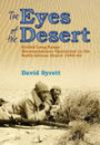 EYES OF THE DESERT RATS, THE: British Long-Range Reconnaissance Operations in the North African Desert 1940-43