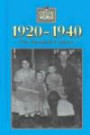 1920-1940: The Twentieth Century (Events That Changed the World)