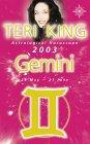 Teri King's Astrological Horoscope for 2003: Gemini (Teri King's Astrological Horoscopes for 2003)