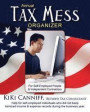 Annual Tax Mess Organizer For Self-Employed People & Independent Contractors: Help for self-employed individuals who did not keep itemize income & exp