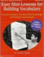 Easy Mini-Lessons for Building Vocabulary: Practical Strategies That Boost Word Knowledge and Reading Comprehension (Scholastic Teaching Strategies)