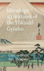Hiroshige 53 Stations Of The Tokaido Gyosho