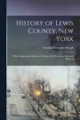 History of Lewis County, New York; With...biographical Sketches of Some of its Prominent men and Pioneers