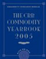 The CRB Commodity Yearbook 2005 + CD (Crb Commodity Yearbook)