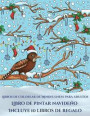 Libros de colorear de Mindfulness para adultos (Libro de pintar navideño): Este libro contiene 30 láminas para colorear que se pueden usar para pintar