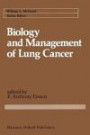Biology and Management of Lung Cancer (Cancer Treatment and Research)