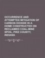 Occurrence and Attempted Mitigation of Carbon Dioxide in a Home Constructed on Reclaimed Coal-Mine Spoil, Pike County, Indiana