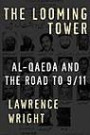 The Looming Tower: Al Qaeda and the Road to 9/11 (Vintage)