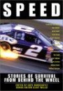 Speed: Stories of Survival from Behind the Wheel (Adrenaline Series)