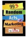 99.3 Random Acts of Marketing