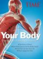 Your Body: The Science of Keeping It Healthy