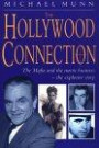 The Hollywood Connection: The Mafia and the Movie Business - The Explosive