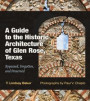 Guide To The Historic Architecture Of Glen Rose, Texas Volume 30