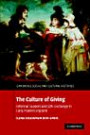 The Culture of Giving: Informal Support and Gift-Exchange in Early Modern England (Cambridge Social and Cultural Histories)