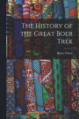 The History of the Great Boer Trek