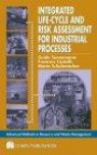 Integrated Life-Cycle and Risk Assessment for Industrial Processes (Advanced Methods in Resource & Waste Management)