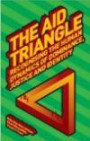 The Aid Triangle: Recognising the Human Dynamics of Dominance, Justice and Identity (Development Studies Association)