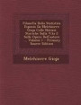 Filosofia Della Statistica Esposta Da Melchiorre Gioja Colle Notizie Storiche Sulla Vita E Sulle Opere Dell'autore ..., Volume 1 - Primary Source Edit