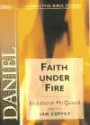 Daniel - Faith Under Fire/ S.h.b.s. (Spring Harvest Bible Workbook)