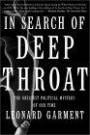 In Search of Deep Throat: The Greatest Political Mystery of Our Time