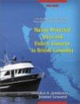 Marine Protected Areas and Fisheries Closures in British Columbia