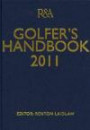 The R&A Golfer's Handbook 2011 (Royal & Ancient Golfer's Handbook (Hardback - Special Ed))