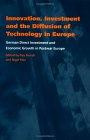 Innovation, Investment and the Diffusion of Technology in Europe: German Direct Investment and Economic Growth in Postwar Europe (National Institute of ... Social Research Economic and Social Studies)
