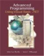 Advanced Programming  Using Visual Basic.Net with Student CD