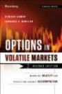 Options for Volatile Markets: Managing Volatility and Protecting Against Catastrophic Risk (Bloomberg Financial)
