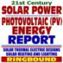 21st Century Solar Energy, Solar Power, Solar Cells, Photovoltaic (PV), Solar Thermal Electric Technologies, Research Plans and Programs: Series on Renewable ... Bioenergy, and Biobased Products (Ringbound)