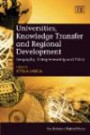 Universities, Knowledge Transfer and Regional Development: Geography, Entrepreneurship and Policy (New Horizons in Regional Science)