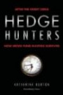 Hedge Hunters: After the Credit Crisis, How Hedge Fund Masters Survived (Bloomberg)