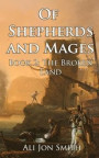 Of Shepherds and Mages: Book 2: The Broken Land