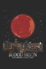 Super Blood Moon Los Angeles CA 01.21.2019: This Is a Blank, Lined Journal That Makes a Perfect Total Lunar Eclipse Gift for Men or Women. It's 6x9 wi