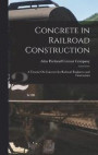 Concrete in Railroad Construction