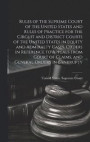 Rules of the Supreme Court of the United States and Rules of Practice for the Circuit and District Courts of the United States in Equity and Admiralty Cases, Orders in Reference to Appeals From Court