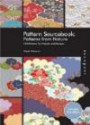 Pattern Sourcebook: Nature: 250 Patterns for Projects and Designs (v. 1)