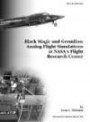 Black Magic and Gremlins: Analog Flight Simulations at NASA's Flight Research Center. Monograph in Aerospace History, No. 20, 2000 (NASA SP-2000-4520)